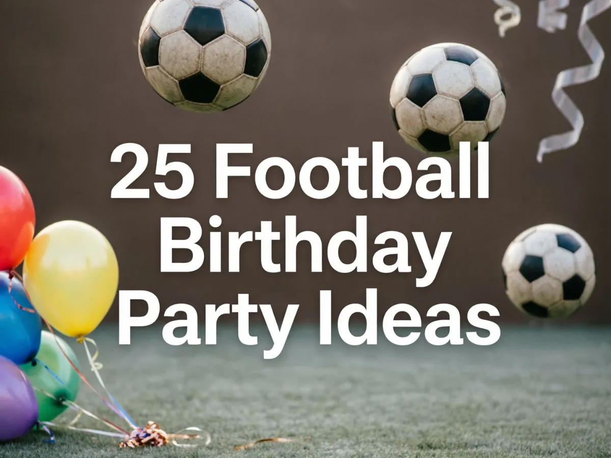 25 Football Birthday Party Ideas